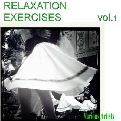 Relaxation Exercises Vol.1