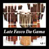 Late Fasco Da Gama & His New State Band - Bolowo Bate - Mo Gori Odu