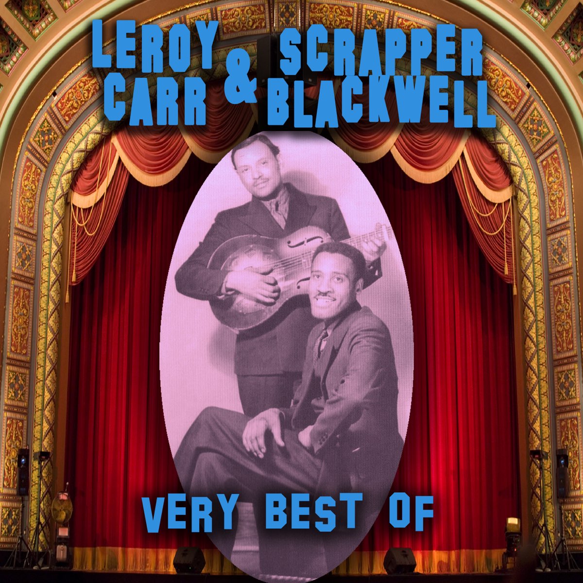 The Very Best Of - Album by Scrapper Blackwell & Leroy Carr - Apple Music