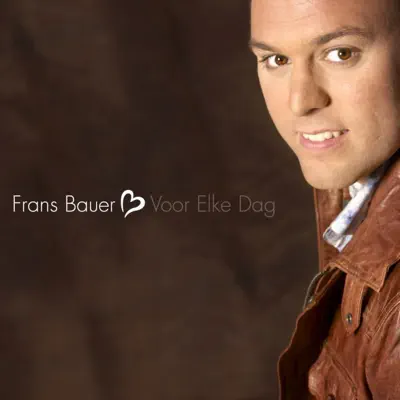 Voor Elke Dag - Frans Bauer Voor Elke Dag - Frans Bauer