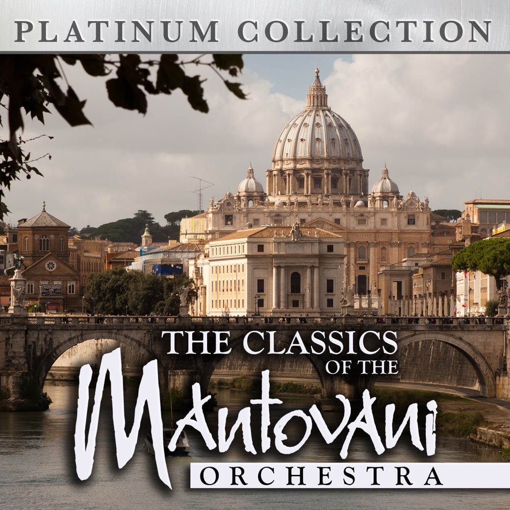 Обложка альбома «The Classics of the Mantovani Orchestra» — The Mantovani Orchestra