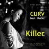 Killer (Kiko Navarro Ocho Remix) [feat. Knixx] [Kiko Navarro Ocho Remix]