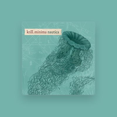 Listen to Krill.Minima, watch music videos, read bio, see tour dates & more!