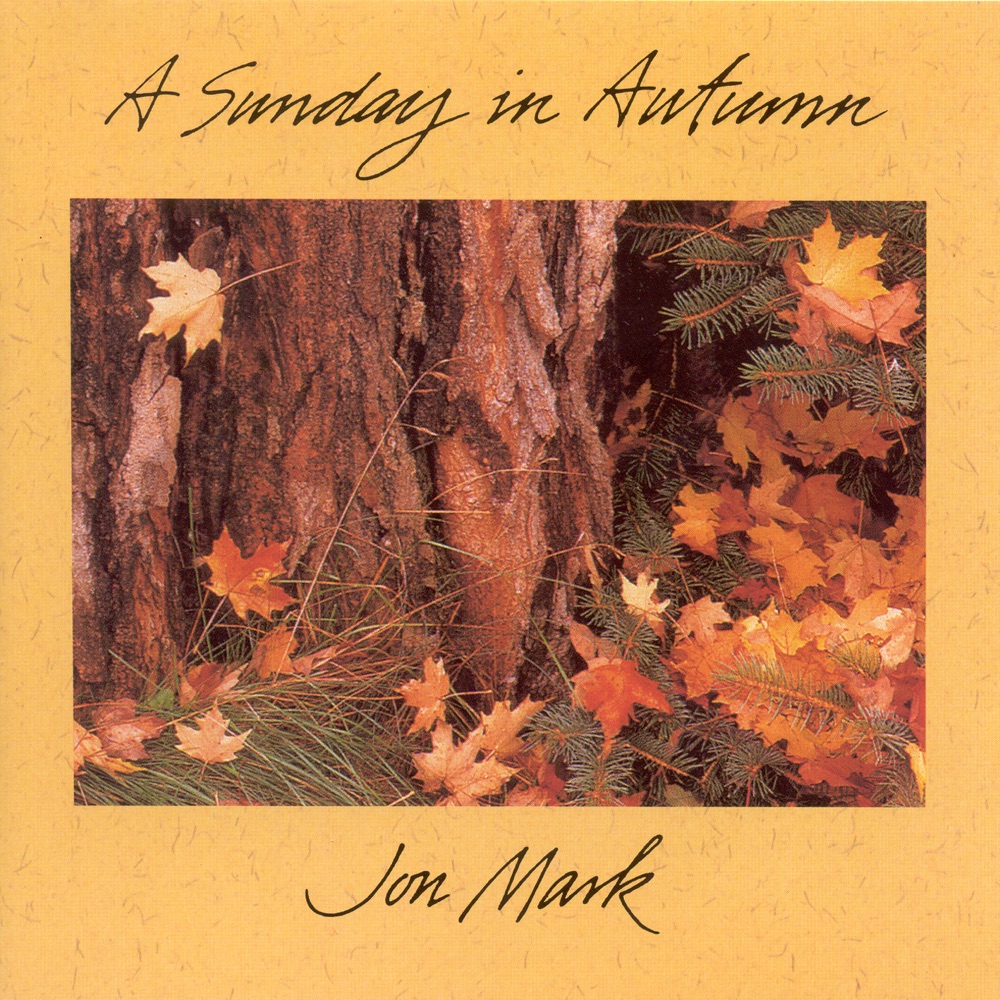 Обложка альбома «A Sunday In Autumn» — Jon Mark
