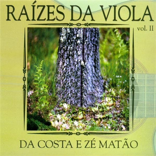 Raízes Da Viola Vol.Ii