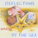 Reflections By the Sea