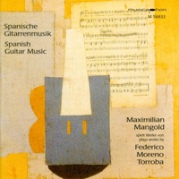 Moreno Torroba, F.: Music for Guitar - Maximilian Mangold