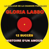 Cover art for Gloria lasso - Histoire d'un amour by Gloria Lasso