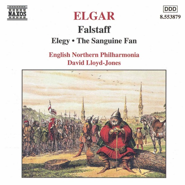 Elgar: Falstaff - The Sanguine Fan