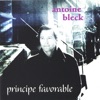 Antoine Bleck - Je Ne Sais Pas Comment