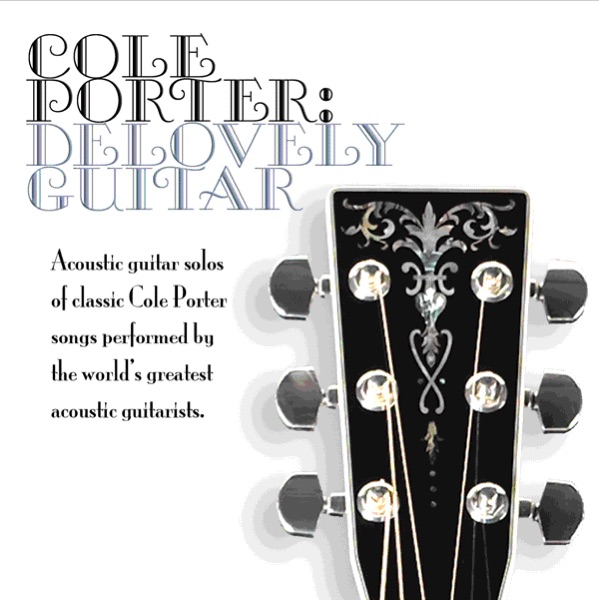 Cole Porter: Delovely Guitar