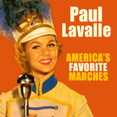 America's Favorites Marches - Paul Lavalle