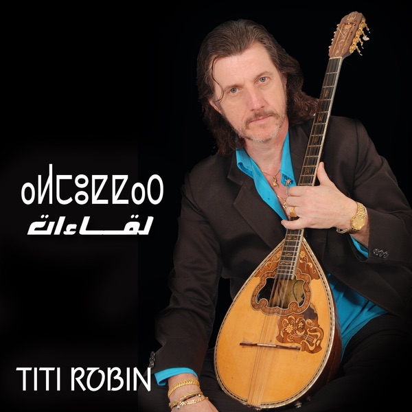 Обложка альбома «Les rives - Morocco» — Titi Robin