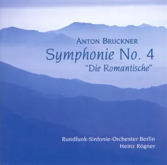 Bruckner: Symphony No. 4, 