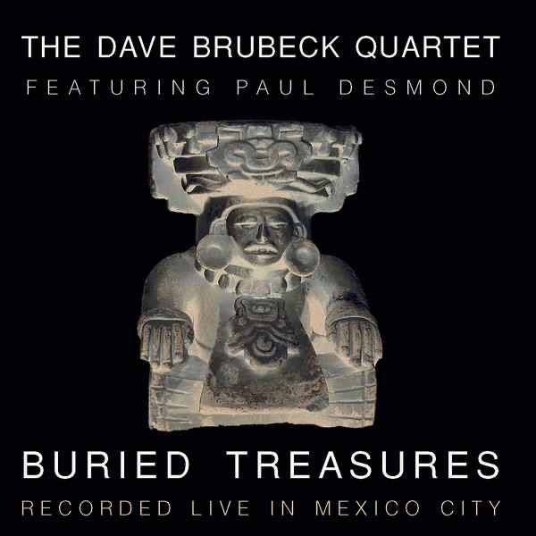 Paul Desmond - Buried Treasures: Recorded Live in Mexico City Vinyl Cover