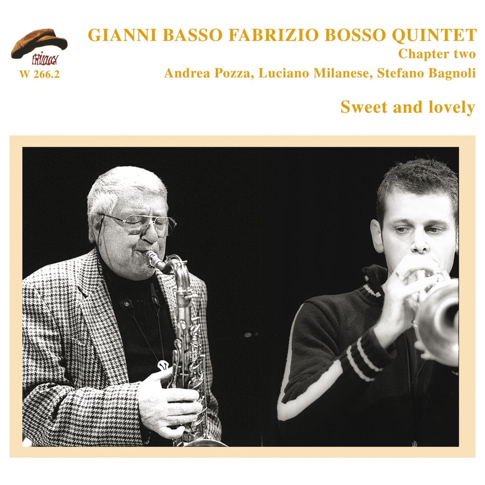 Обложка альбома «Sweet and Lovely» — Fabrizio Bosso & Gianni Basso Quintet