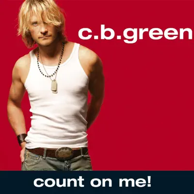 Count On Me! - EP - C.B. Green