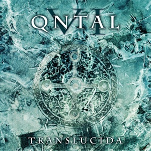 QNTAL VI: Translucida
