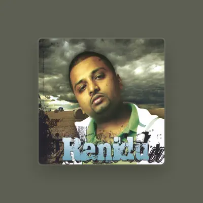 Listen to Ranidu, watch music videos, read bio, see tour dates & more!