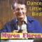 Dance Little Bird - Myron Floren lyrics