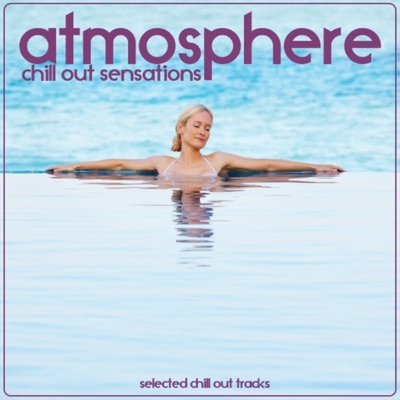 Atmosphere (Chill Out Sensations)