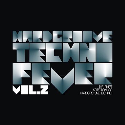 Hardgroove Techno Fever Vol. 2