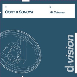 Hit Cabassa (C&S Club Mix) Cisky & Soncini