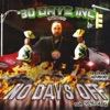 30 Dayz Inc Presents: No Days Off