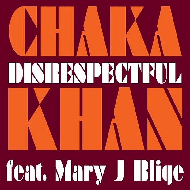 Chaka Khan - Disrespectful (feat. Mary J. Blige) [Remixes] - EP (2009) [iTunes Plus AAC M4A]-新房子