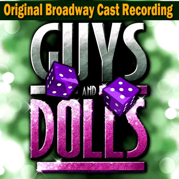 Guys And Dolls - Original Broadway Cast