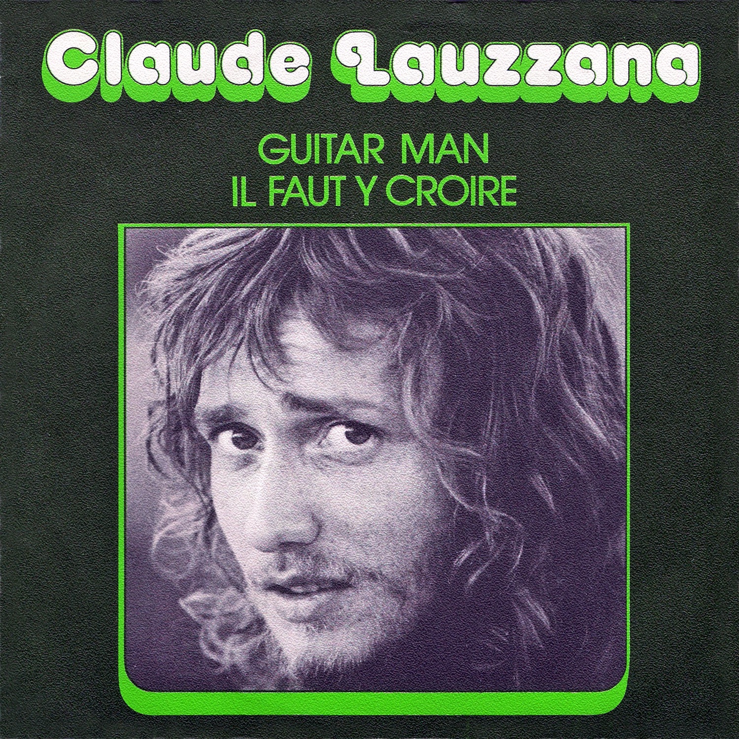 Claude Lauzzana (Evasion 1973) - Single