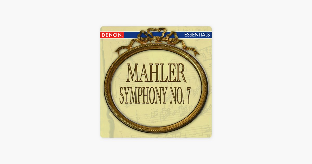 Mahler: Symphony No. 7 'Das Lied Der Nacht' - Album by The