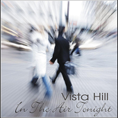 Cover art for In the Air Tonight by Vista Hill