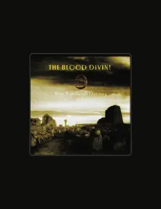 Luister naar The Blood Divine, bekijk muziekvideo's, lees de bio, bekijk de tourdata, en meer!