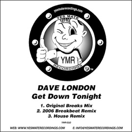 Get Down Tonight (Breakbeat Remix) Dave London