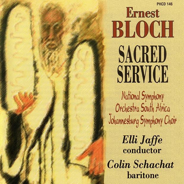Обложка альбома «Bloch: Sacred Service» — Elli Jaffe, Johannesburg Symphony Choir & National Symphony Orchestra Of South Africa