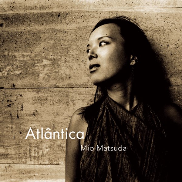 アトランティカ~ATLANTICA - 松田 美緒のアルバム - Apple Music