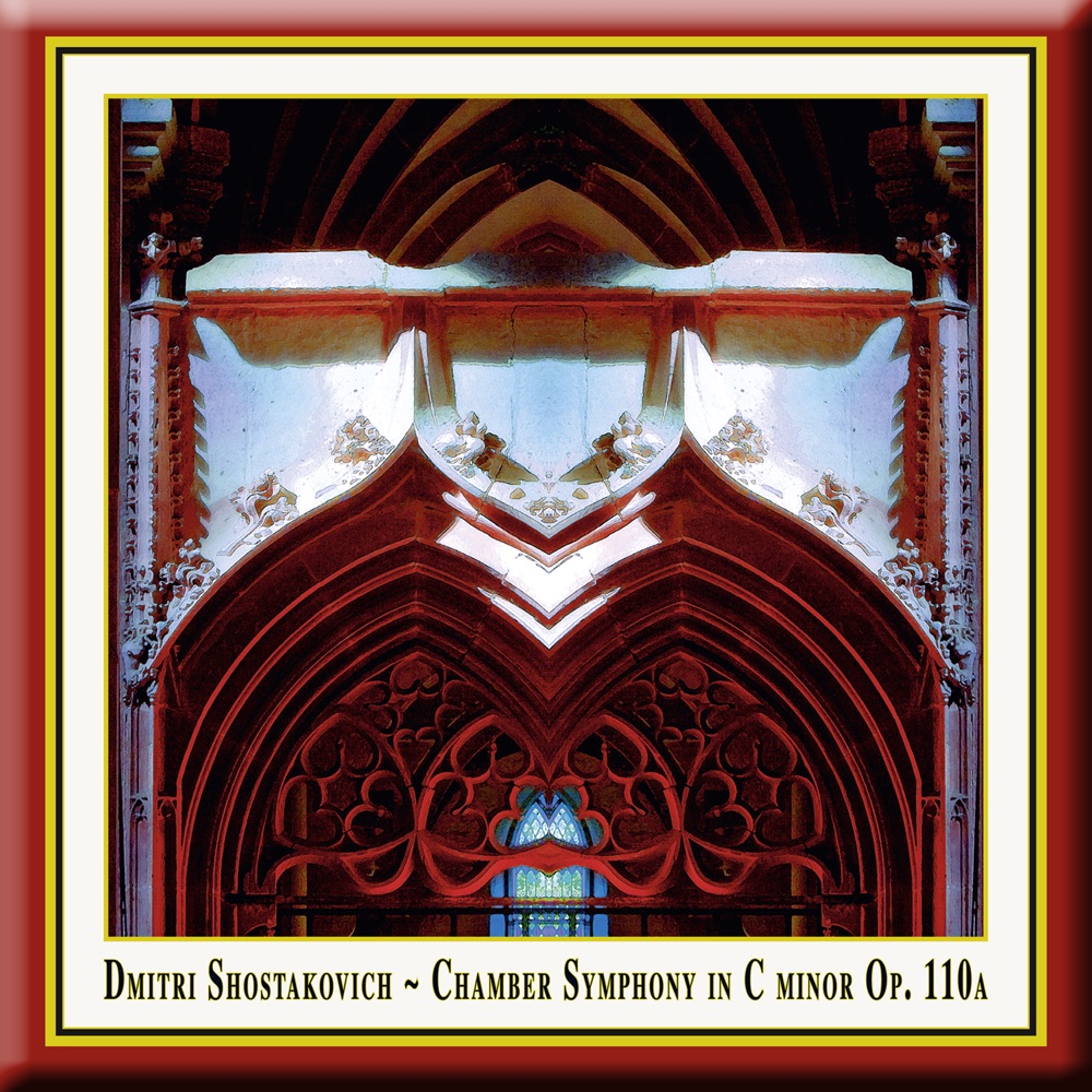 Обложка альбома «Shostakovich: Chamber Symphony In C Minor Op. 110a / Schostakowitsch: Kammersinfonie Op. 110a» — Pawel Przytocki, Maulbronn Monastery Edition, Cappella Istropolitana & Capella Istropolitana