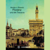 Florenz und die Toscana - Monika von Zitzewitz