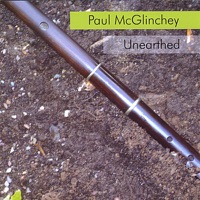 Unearthed by Paul McGlinchey on Apple Music