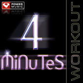 Cover art for 4 Minutes (Power Remix) by Power Music Workout
