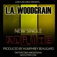 Alrite - Single - L.A. WOODGRAIN