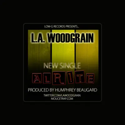 Listen to L.A. WOODGRAIN, watch music videos, read bio, see tour dates & more!