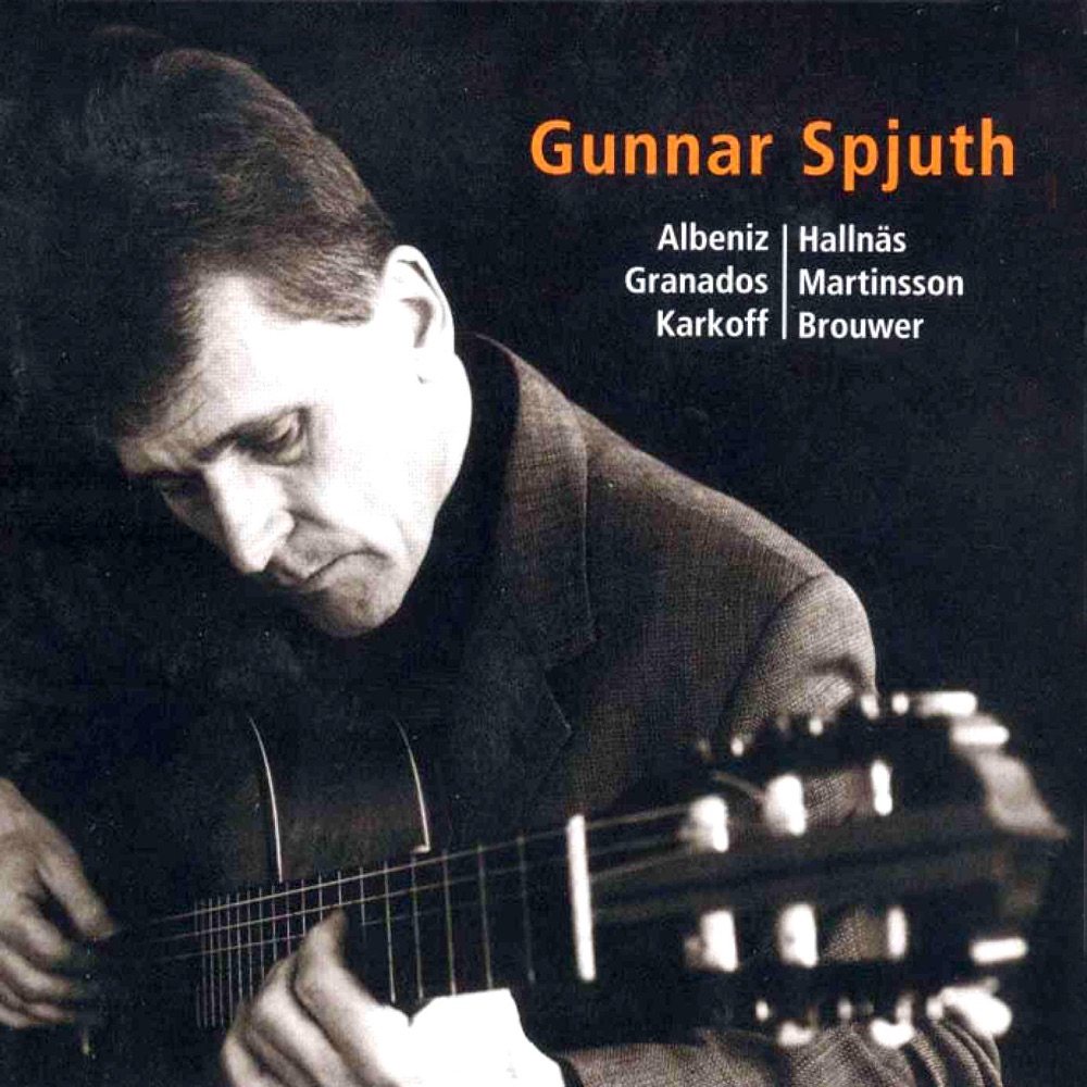 Обложка альбома «Guitar Recital: Spjuth, Gunnar» — Gunnar Spjuth