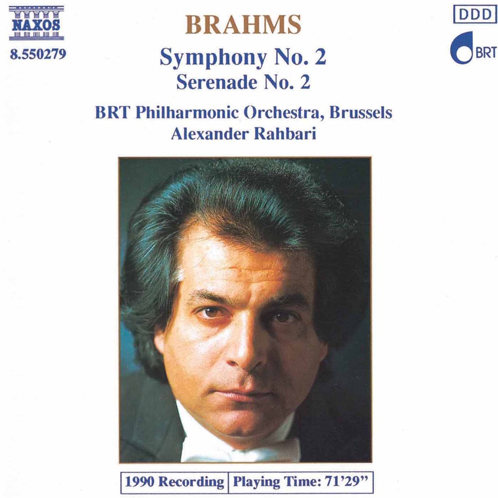 Обложка альбома «Brahms: Symphony No. 2, Op. 73 & Serenade No. 2, Op. 16» — Belgian Radio and Television Philharmonic Orchestra & Alexander Rahbari