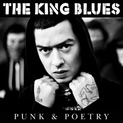 Punk & Poetry - The King Blues