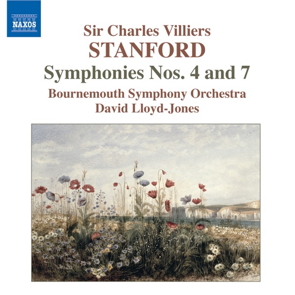 Stanford: Symphony No. 2, 4, 5, & 7