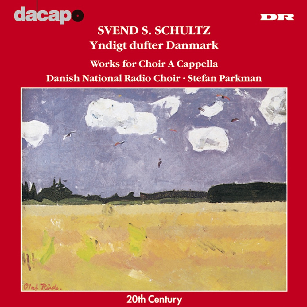 Обложка альбома «Schultz: Yndigt Dufter Danmark (Works for Choir A Capella)» — Stefan Parkman & Danish National Choir