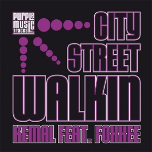 City Street Walkin' (feat. Foxxee) - Single