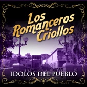 Los Romanceros Criollos - Ídolos del Pueblo artwork